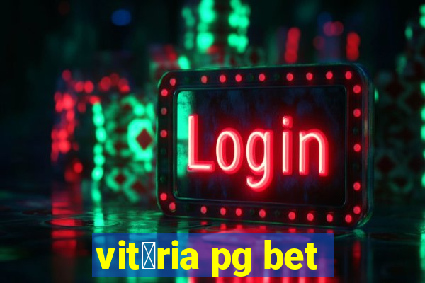 vit贸ria pg bet