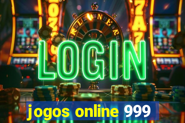 jogos online 999