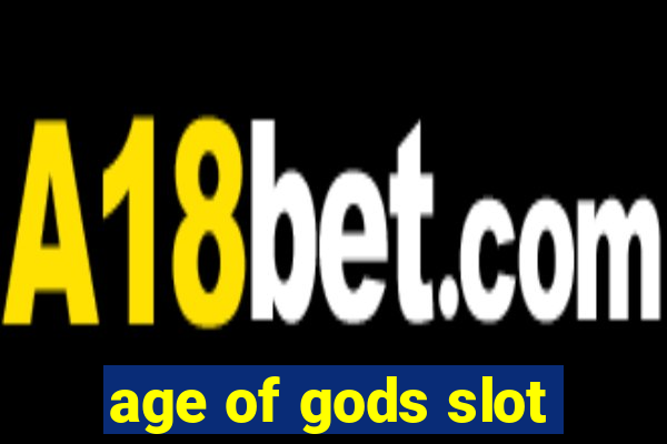 age of gods slot