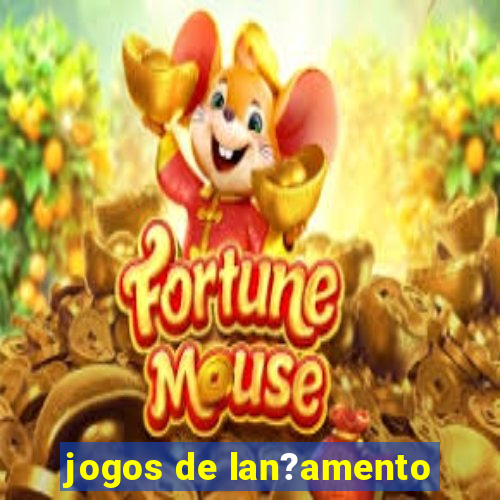 jogos de lan?amento