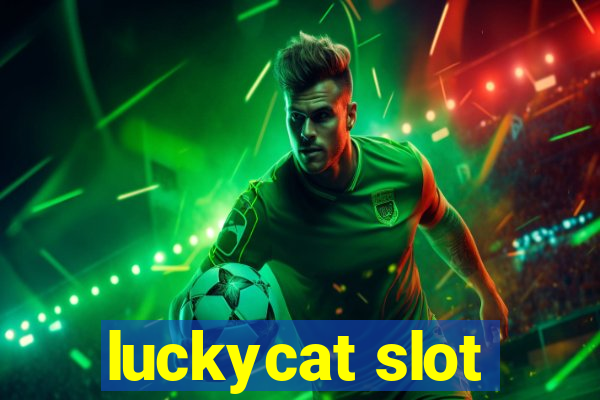 luckycat slot