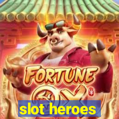 slot heroes