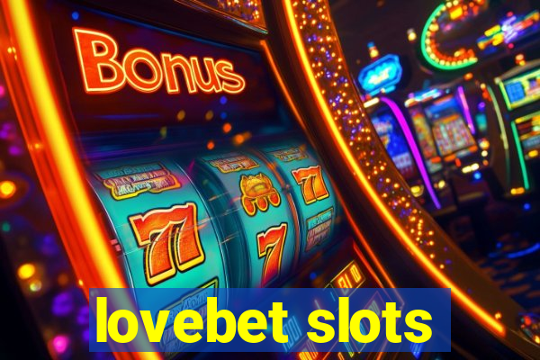 lovebet slots