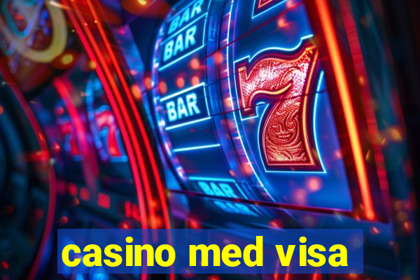 casino med visa