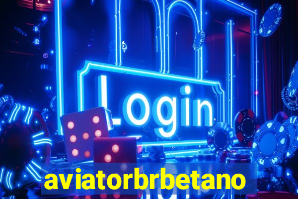 aviatorbrbetano