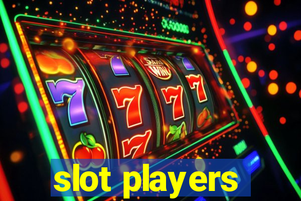 slot players