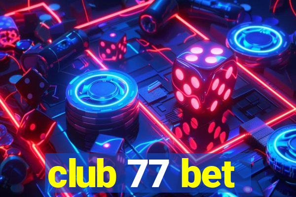 club 77 bet