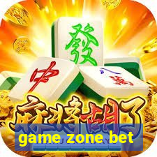 game zone bet