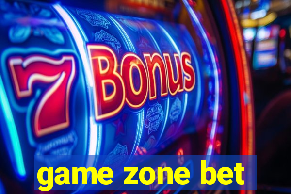 game zone bet