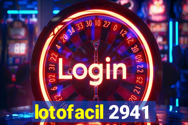 lotofacil 2941