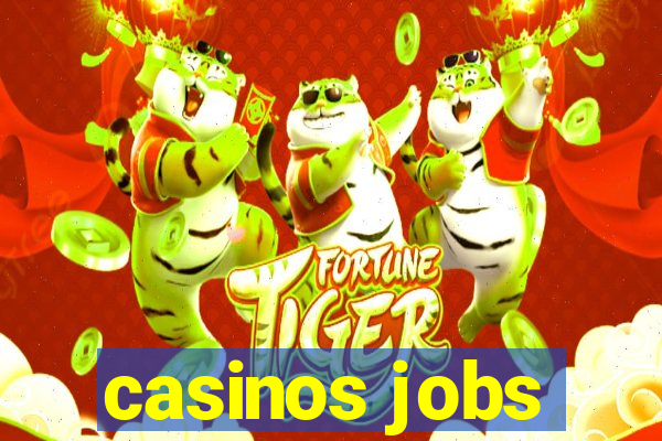 casinos jobs