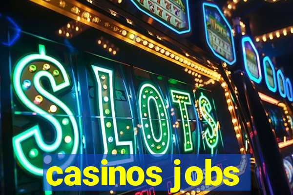 casinos jobs