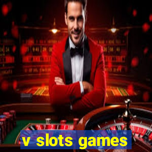 v slots games