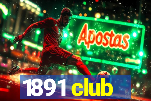 1891 club