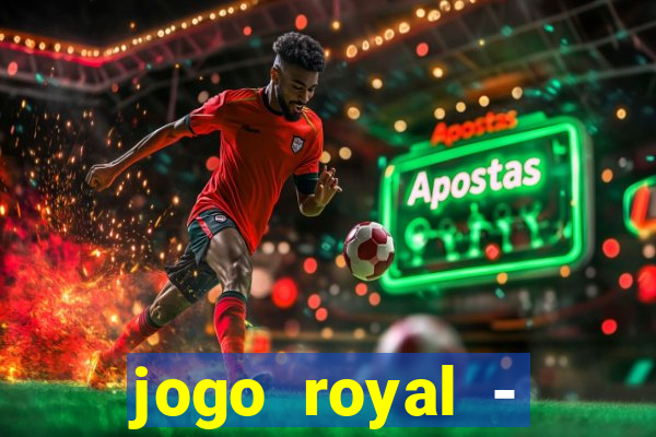 jogo royal - leovegas clube