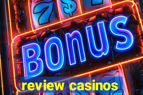 review casinos