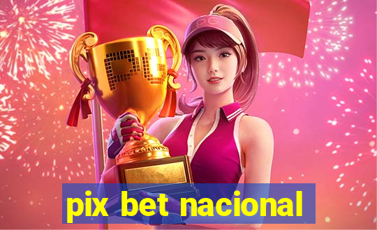 pix bet nacional