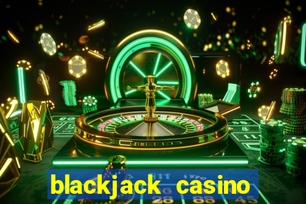 blackjack casino 21: vegas