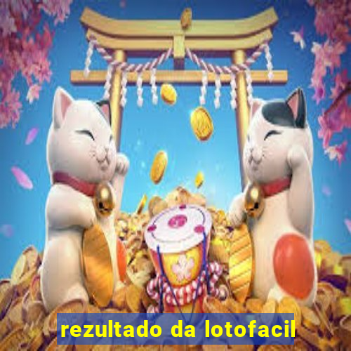 rezultado da lotofacil