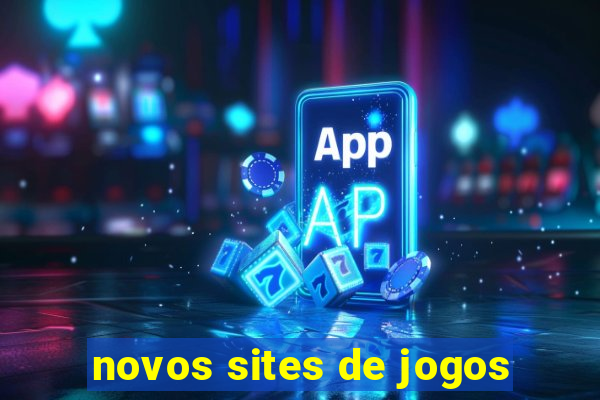 novos sites de jogos