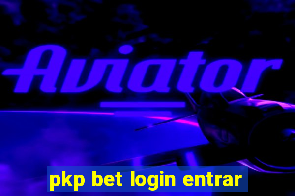 pkp bet login entrar