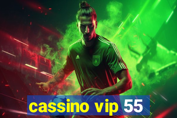 cassino vip 55