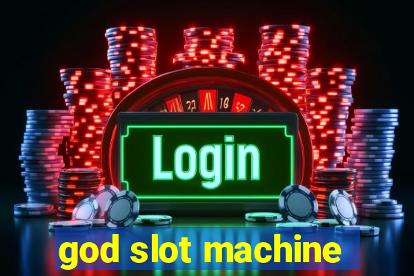 god slot machine