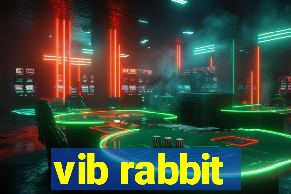 vib rabbit