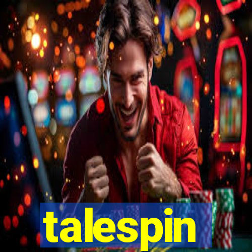 talespin