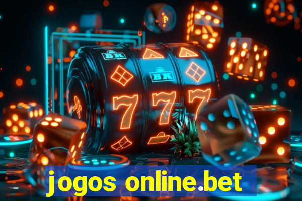 jogos online.bet