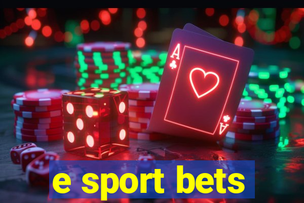 e sport bets