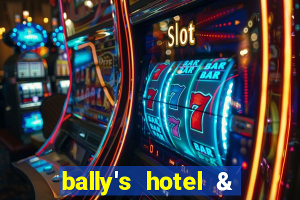 bally's hotel & casino las vegas