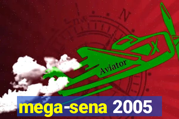 mega-sena 2005