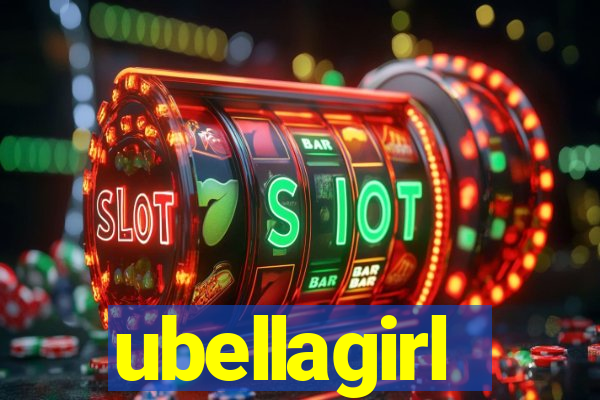 ubellagirl