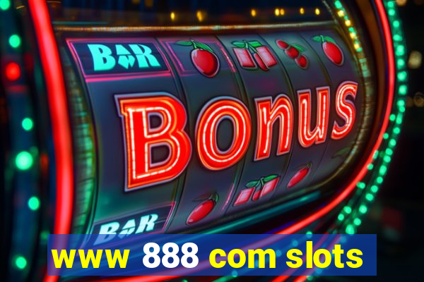 www 888 com slots