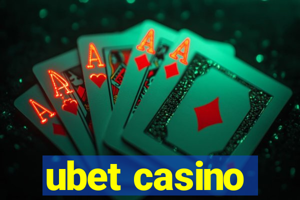 ubet casino