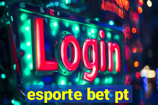 esporte bet pt