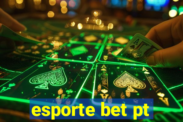 esporte bet pt