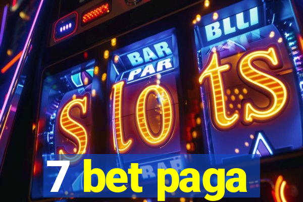 7 bet paga