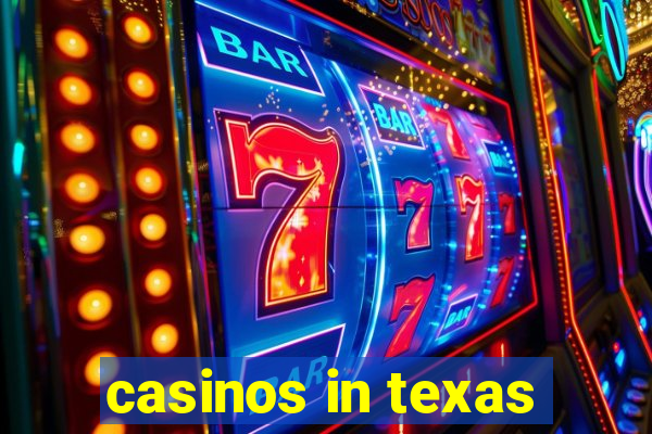 casinos in texas