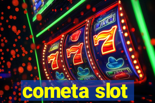 cometa slot