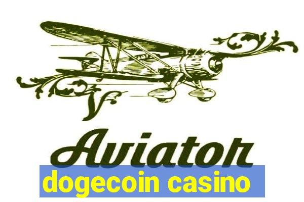 dogecoin casino