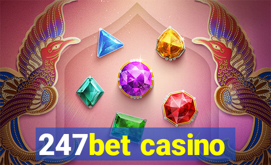 247bet casino