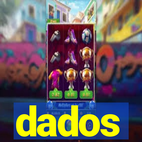 dados