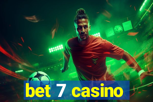 bet 7 casino