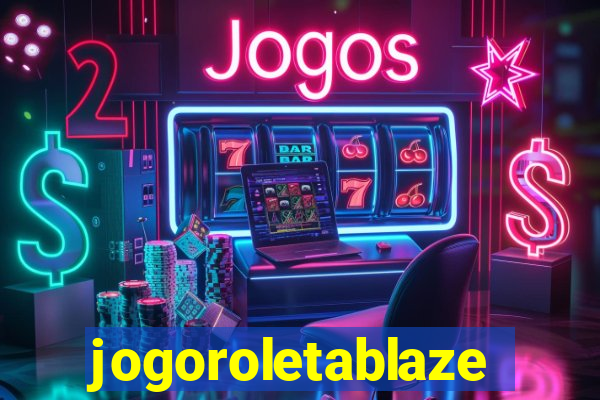 jogoroletablaze