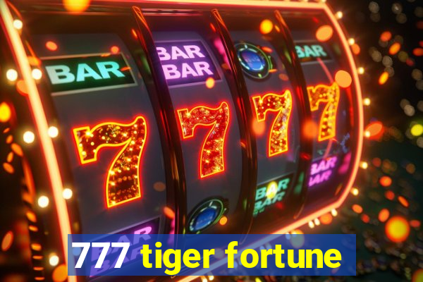 777 tiger fortune