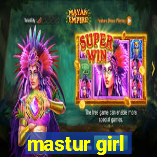 mastur girl