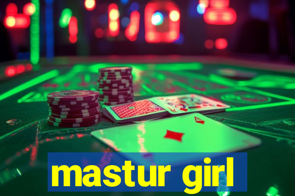 mastur girl