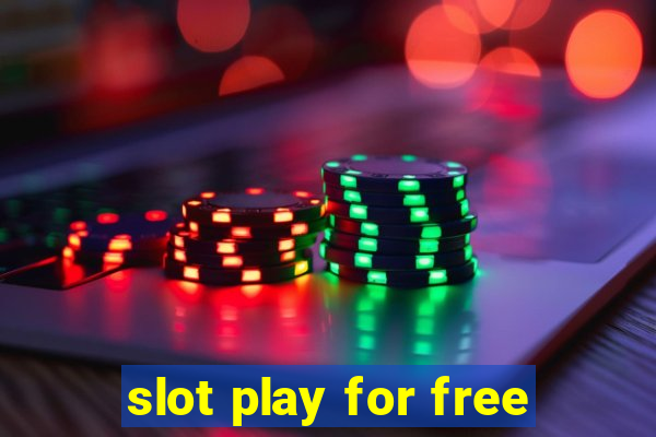 slot play for free